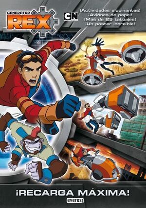 GENERATOR REX. RECARGA MÁXIMA. LIBRO DE ACTIVIDADES CON TATUAJES Y PÓSTER