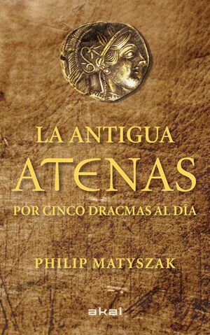 ANTIGUA ATENAS POR CINCO DRACMAS AL DIA