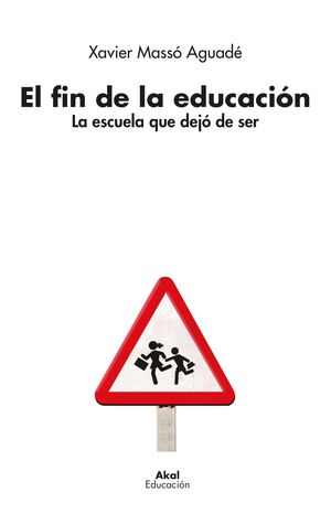 EL FIN DE LA EDUCACIÓN