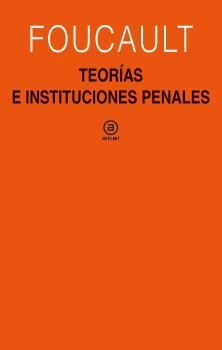 TEORIAS E INSTITUCIONES PENALES