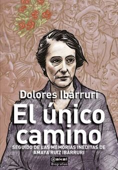UNICO CAMINO, EL