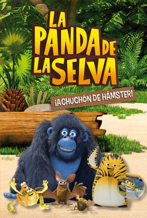 ¡ACHUCHÓN DE HÁMSTER! (LA PANDA DE LA SELVA. PRIMERAS LECTURAS)