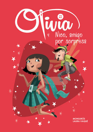OLIVIA Y NICO, AMIGO POR SORPRESA (COLECCIÓN OLIVIA)