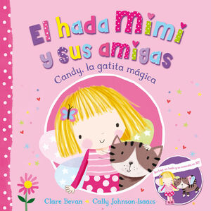 CANDY, LA GATITA MÁGICA (EL HADA MIMI Y SUS AMIGAS)