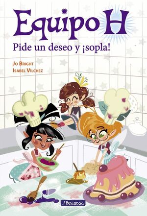 EQUIPO H. PIDE UN DESEO Y ¡SOPLA!