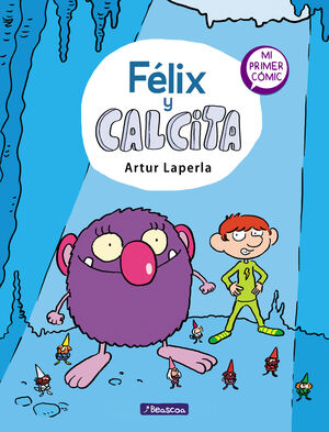 FELIX Y CALCITA (FELIX Y CALCITA 1)