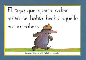EL TOPO QUE QUERIA SABER QUIEN SE HABIA HECHO AQUE