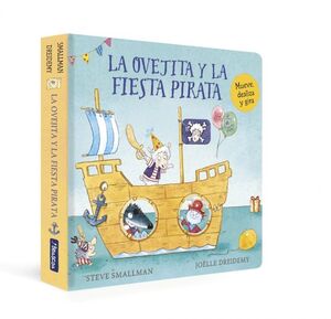 OVEJITA Y LA FIESTA PIRATA(CARTON+MECAN)