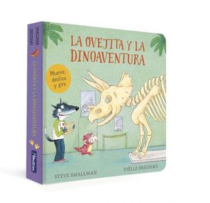 OVEJITA Y LA DINOAVENTURA (CARTON+MECAN)