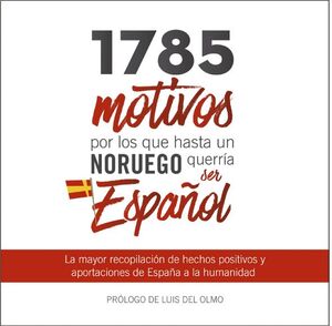 1785 MOTIVOS POR LOS QUE HASTA UN NORUEG