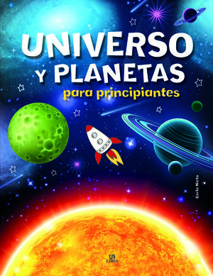 UNIVERSO Y PLANETAS PARA PRINCIPIANTES