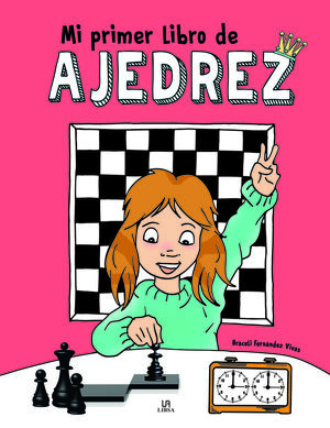 MI PRIMER LIBRO DE AJEDREZ