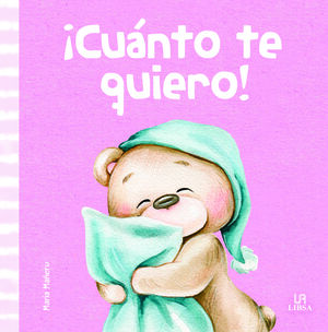 CUANTO TE QUIERO (MIS PRIMERAS EMOCIONES)
