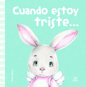 CUANDO ESTOY TRISTE...(MIS PRIMERAS EMOCIONES)
