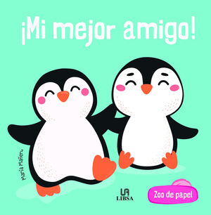 MI MEJOR AMIGO (ZOO DE PAPEL)