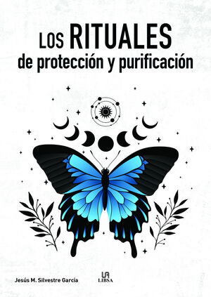 RITUALES DE PROTECCION Y PURIFICACION