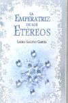 LA EMPERATRIZ DE LOS ETEREOS   FG