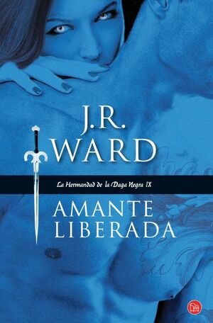 AMANTE LIBERADA (LA HERMANDAD DE LA DAGA NEGRA 9)
