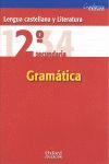 LENGUA CASTELLANA Y LITERATURA 2.º ESO. CUADERNO DE GRAMÁTICA