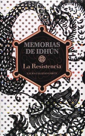 MEMORIAS DE IDHUN. LA RESISTENCIA