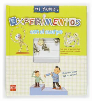 EXPERIMENTOS CON EL CUERPO.MI MUNDO EX.1