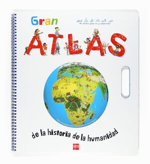 GRAN ATLAS DE HISTORIA DE LA H