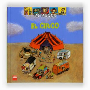 EL CIRCO                      -MI MUNDO-