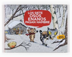 VVT.LOS SIETE OSOS ENANOS PASAN HAMBRE