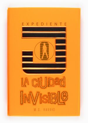 EXPEDIENTE J:CIUDAD INVISIBLE