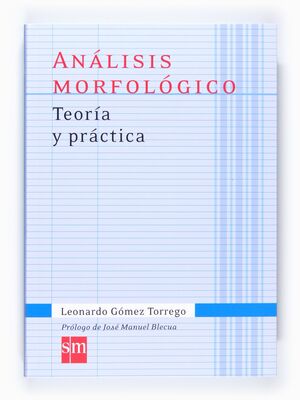 ANALISIS MORFOLOGICO.TEORIA Y PRACTICA 1
