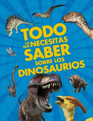 TODO LO QUE NECESITAS SABER SOBRE DINOSA