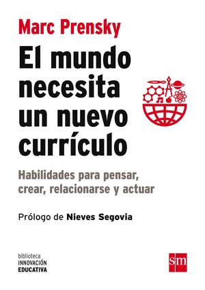 EL MUNDO NECESITA UN NUEVO CURRÍCULO