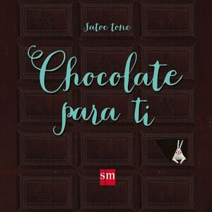 CHOCOLATE PARA TI