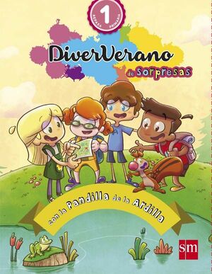 DIVERVERANO. 1 PRIMARIA. UN VERANO CON LA PANDILLA DE LA ARDILLA