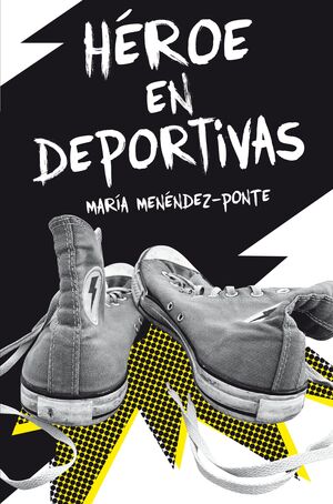HEROE EN DEPORTIVAS