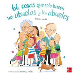 66 COSAS QUE SOLO HACEN LAS ABUELAS Y LO