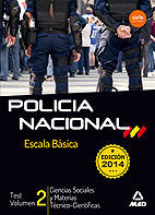 ESCALA BÁSICA DE POLICÍA NACIONAL. TEST CIENCIAS SOCIALES Y MATERIAS TÉCNICO-CIE