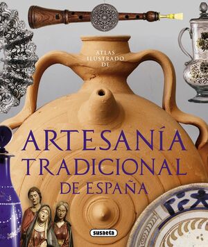 ARTESANÍA TRADICIONAL DE ESPAÑA