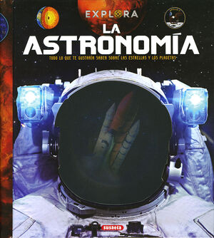 ASTRONOMIA, LA.(EXPLORA).(REF:3346-04)