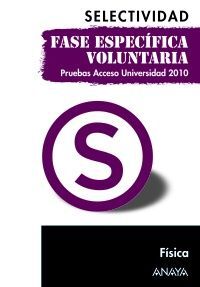 FÍSICA. FASE ESPECÍFICA VOLUNTARIA.