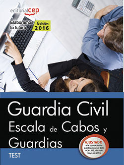 GUARDIA CIVIL. ESCALA DE CABOS Y GUARDIAS. TEST