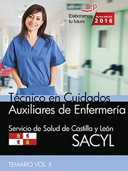 TÉCNICO EN CUIDADOS AUXILIARES DE ENFERMERÍA. SERVICIO DE SALUD DE CASTILLA Y LE