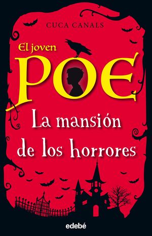 EL JOVEN POE 3: LA MANSIÓN DE LOS HORRORES
