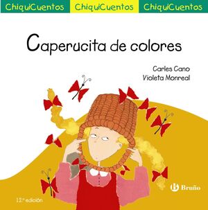 CAPERUCITA DE COLORES. BRUÑO