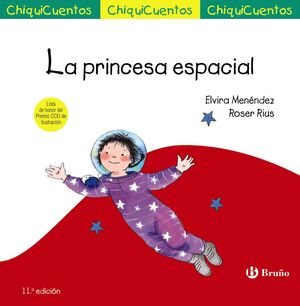 PRINCESA ESPACIAL.CHIQUICUENTOS.