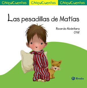 LAS PESADILLAS DE MATÍAS. BRUÑO