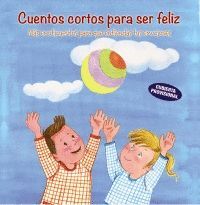 CUENTOS CORTOS PARA SER FELIZ