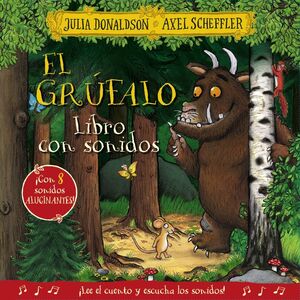 EL GRÚFALO. LIBRO SONIDO