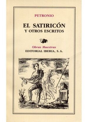 160. EL SATIRICON Y OTROS ESCRITOS