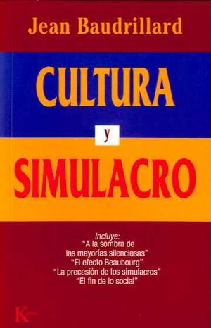 CULTURA Y SIMULACRO
